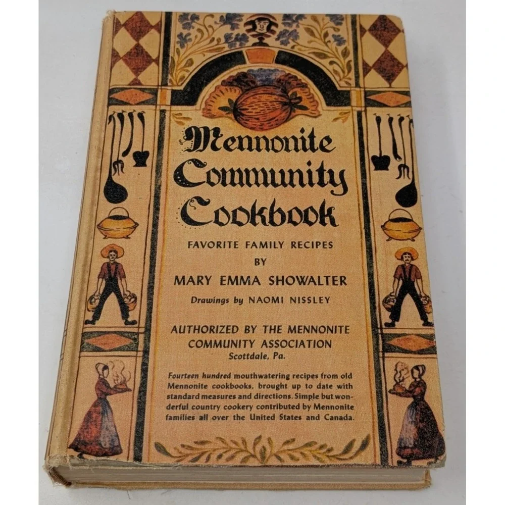 Mennonite Community Cookbook - Mary Emma Showalter 1950 Third Printing Hardcover